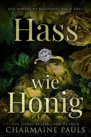 [Der korsische Mafiaboss 02] • Hass wie Honig